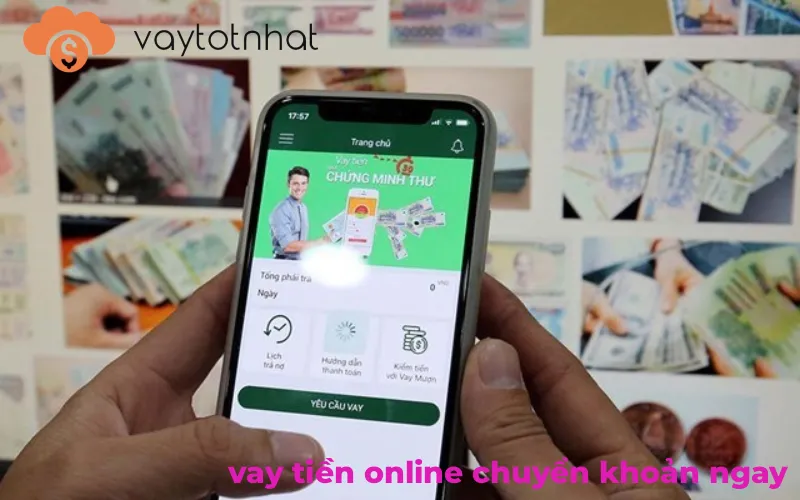 vay tiền online chuyển khoản ngay